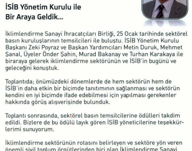 İSİB Yönetim Kurulu ile Bir Araya Geldik DTK Dergisi Genel Müdürü Sayın Mustafa Kıran Köşe Yazısı - 5