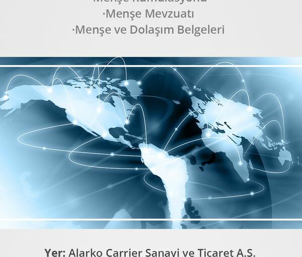 Menşe ve Dolaşım Belgeleri Eğitimi - 3