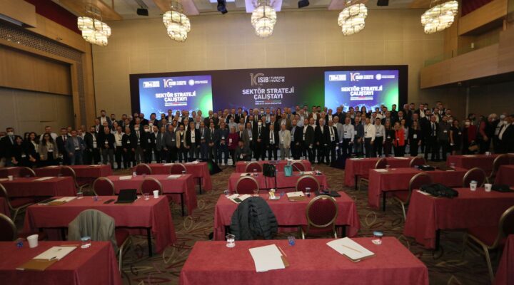 Sectoral Strategy Workshop Discusses Turkish HVAC&R Sector’s Global Strategy - 1